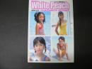 ホワイトピーチ 写真集 おかばな梨沙 近藤真美 原江里奈 荒川真衣 White Peach 