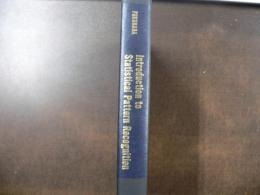 Introduction to Statistical Pattern Recognition；Electrical Science Series