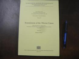 Transmission of the Tibetan canon : papers presented at a panel of the 7th Seminar of the International Association for Tibetan Studies, Graz 1995