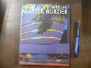 Frank Lloyd Wright Master Builder