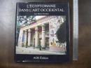 L’Egyptmanie Dans L’art Occidental
