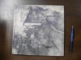 Contemporary Landscapes: Li Huayi