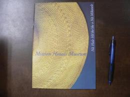 Mission Houses Museum; Na Hale Ho'ike'ike o Na Mikanele; The Sandwich Islands Mission