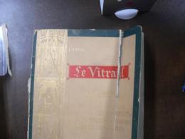 Le Vitrail; Son Histoire
