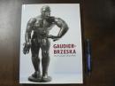 Gaudier-Brzeska Life and Art
