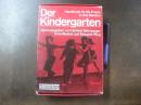 Der Kindergarten: Handbuch für die Praxis in drei Bänden（幼稚園：実践のための3巻組ハンドブック）　幼児教育・保育の専門書