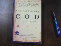 The Battle of God　A History of Fundamentalism
