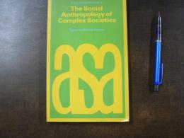The Social Anthropology of Cmplex Societies