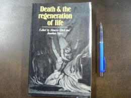 Death & the Regeneration of Life