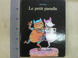 (フランス語絵本)　Le Petit Paradis