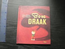 Boze draak / druk 1 (オランダ語) 絵本