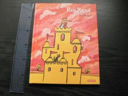 Le Roi René (フランス語)　ハードカバー絵本