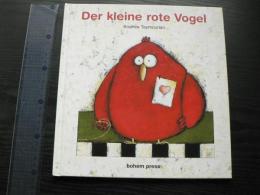 Der kleine rote Vogel (ドイツ語) ハードカバー絵本