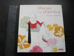 Mange ta chambre (フランス語) ハードカバー絵本