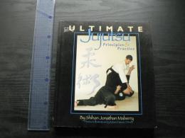 Ultimate Jujutsu: Principles & Practices (英語) ペーパーバック