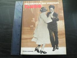 Melancholie der Vorstadt. Tango (ドイツ語) ハードカバー