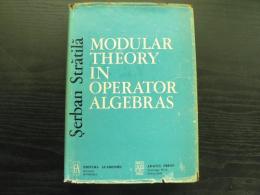 Modular Theory In Operator Algebras(英語）