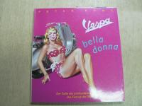 Vespa Bella Donna (英語) ペーパーバック