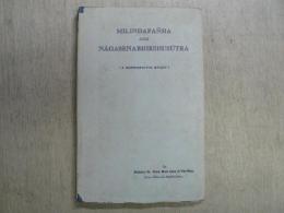 Milindapañha and Nāgasenabhikshusūtra : a comparative study : through Pāli and Chinese sources