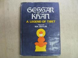 Gessar Khan : a legend of Tibet