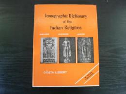 Iconographic dictionary of the Indian religions : Hinduism, Buddhism, Jainism