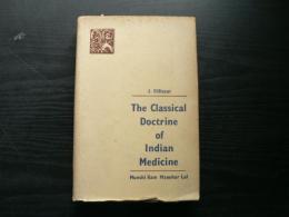 The classical doctrine of Indian medicine : its origins and its Greek parallels