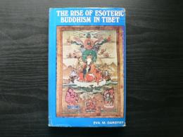 The rise of esoteric Buddhism in Tibet チベットにおける密教の台頭
