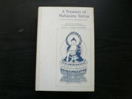 A treasury of Mahāyāna sūtras : selections from the Mahāratnakūṭa sūtra 大寶積経