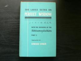 The large sutra on perfect wisdom, with the divisions of the Abhisamayālaṅkāra