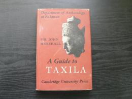 A guide to Taxila