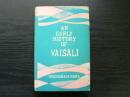 An early history of Vaiśālī : from the earliest times to the fall of the Vajjian Republic, circa 484 B. C