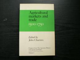 Agricultural markets and trade, 1500-1750