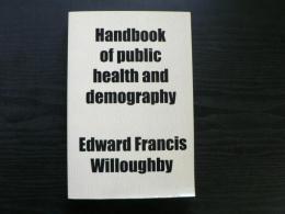 Handbook of Public Health and Demography