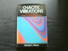 Chaotic vibrations : an introduction for applied scientists and engineers