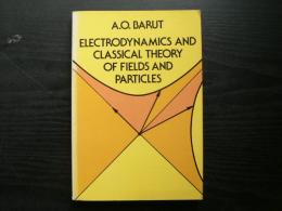 Electrodynamics and classical theory of fields & particles