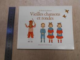 Vieilles chansons : pour les petits enfants　ペーパーバック　歌の絵本　フランス語