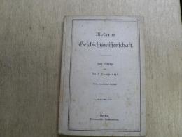 Moderne  Geschichtswissenschaft  Von Karl Lamprecht  (近代歴史学)