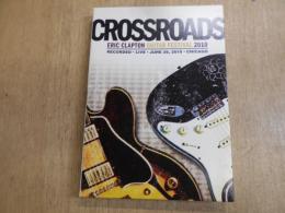 ＣＲＯＳＳＲＯAＲＤS  ERIC CLAPTON  GUITAR 2010 　　DVD　エリック　クラプトン　クロスロードアギター　フェスティティヴァル　2010