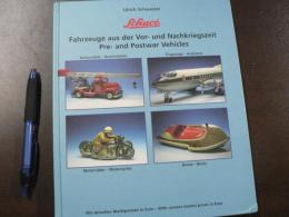 "Schuco" Fahrzeuge aus der Vor- und Nachkriegszeit (Pre- and Postwar Vehicles, with current market prices in Euro)
