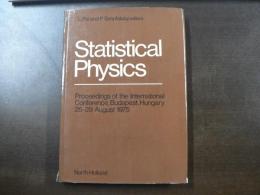 Statistical physics : proceedings of the international conference, 25-29 August 1975, Budapest, Hungary