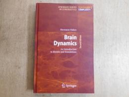 Brain Dynamics: An Introduction to Models and Simulations