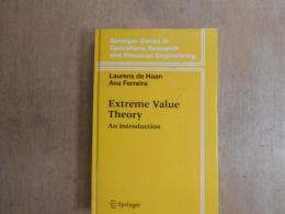 Extreme Value Theory: An Introduction (Springer Series in Operations Research and Financial Engineering)