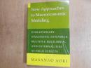New Approaches to Macroeconomic Modeling: Evolutionary Stochastic Dynamics, Multiple Equilibria, and Externalities as Field Effects