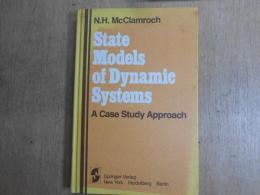 State Models of Dynamic Systems: A Case Study Approach