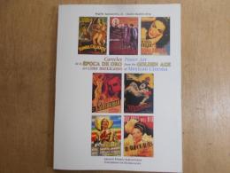 Carteles De LA Epoca De Oro Del Cine Mexicano/Poster Art from the Golden Age of Mexican Cinema