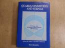 QUARKS,SYMMETRIES AND STRINGS :A Symposium in Honor of Bunji Sakita's 60th Birthday