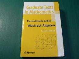 Abstract Algebra (Graduate Texts in Mathematics, 242) Second Edition