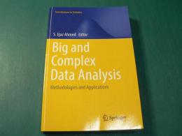 Big and Complex Data Analysis: Methodologies and Applications (Contributions to Statistics)