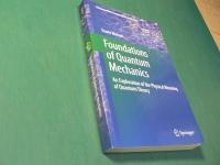 Foundations of Quantum Mechanics: An Exploration of the Physical Meaning of Quantum Theory (Undergraduate Lecture Notes in Physics)