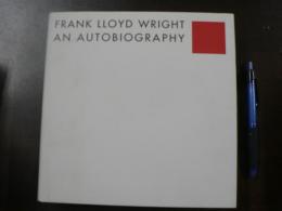 Frank Lloyd Wright An Autobiography